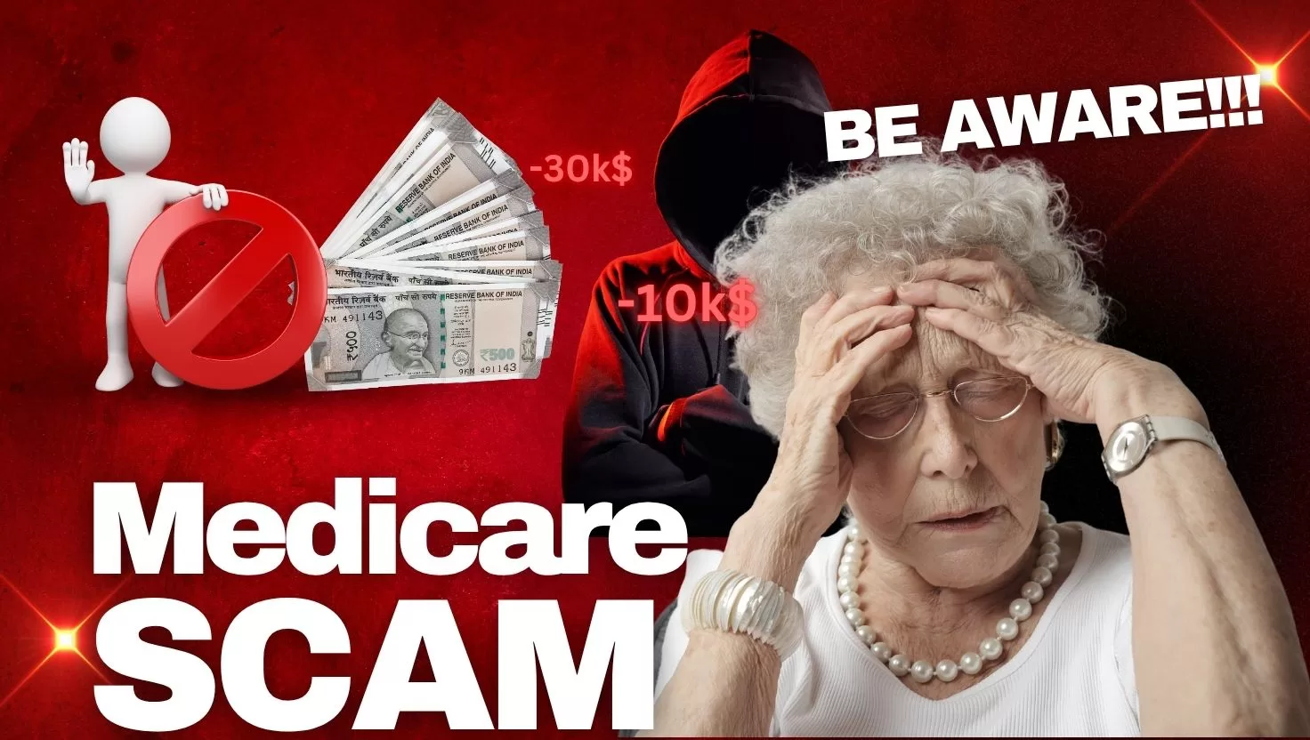 Beware of Medicare Scams