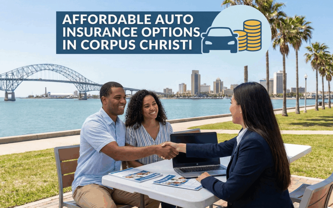 Find Affordable Auto Insurance Options in Corpus Christi