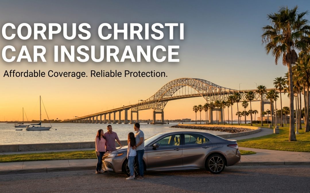 Your Guide to Cheap Car Insurance in Corpus Christi